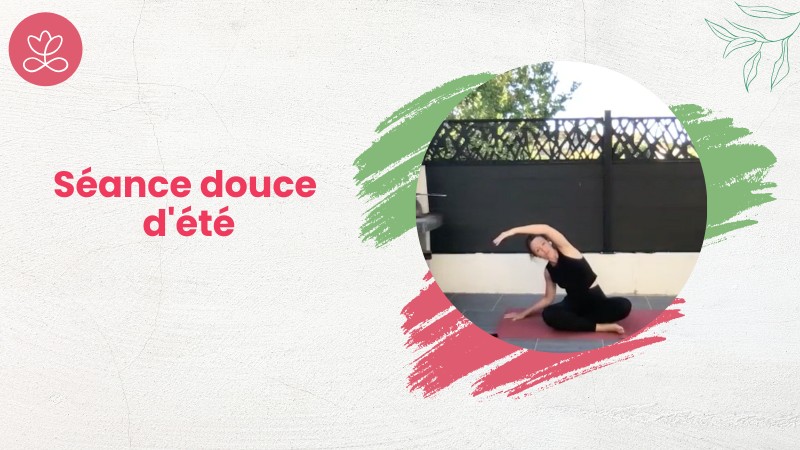 Jour 6. Séance douce d'été avec Sonia Berthelot (52 min)